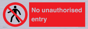 No unauthorised entry
